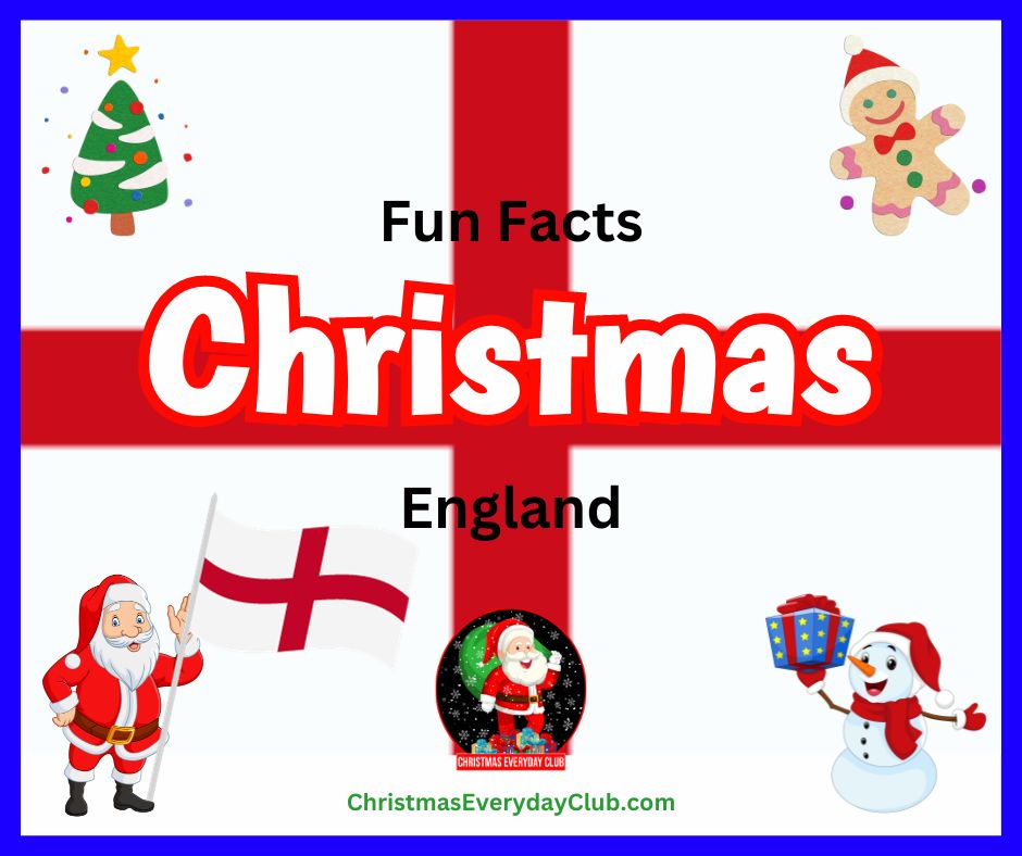 Fun Facts About Christmas in England